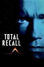 Nonton Film Total Recall (1990) Terbaru Subtitle Indonesia