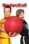 Nonton Film DodgeBall: A True Underdog Story (2004) Terbaru Subtitle Indonesia