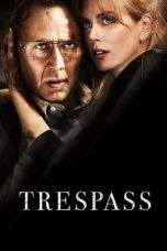 Nonton Film Trespass (2011) Terbaru Subtitle Indonesia