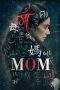 Nonton Film Mom (2017) Terbaru Subtitle Indonesia