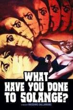 Nonton Film What Have You Done to Solange? (1972) Terbaru Subtitle Indonesia