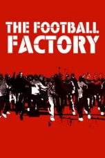Nonton Film The Football Factory (2004) Terbaru Subtitle Indonesia