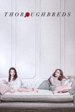 Nonton Film Thoroughbreds (2017) Terbaru Subtitle Indonesia