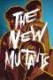 Nonton Film The New Mutants (2020) Terbaru Subtitle Indonesia