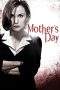 Nonton Film Mother’s Day (2010) Terbaru Subtitle Indonesia
