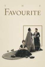 Nonton Film The Favourite (2018) Terbaru Subtitle Indonesia
