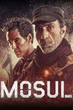 Nonton Film Mosul (2020) Terbaru Subtitle Indonesia
