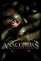 Nonton Film Anacondas 2: The Hunt for the Blood Orchid (2004) Terbaru Subtitle Indonesia