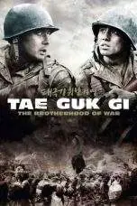 Nonton Film Tae Guk Gi: The Brotherhood of War (2004) Terbaru Subtitle Indonesia