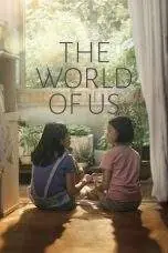 Nonton Film The World of Us (2016) Terbaru Subtitle Indonesia