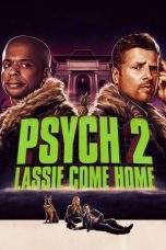Nonton Film Psych 2: Lassie Come Home (2020) Terbaru Subtitle Indonesia