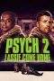 Nonton Film Psych 2: Lassie Come Home (2020) Terbaru Subtitle Indonesia