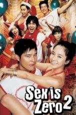Nonton Film Sex Is Zero 2 (2007) Terbaru Subtitle Indonesia