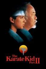 Nonton Film The Karate Kid Part II (1986) Terbaru Subtitle Indonesia