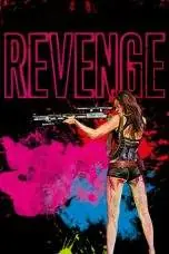 Nonton Film Revenge (2017) Terbaru Subtitle Indonesia