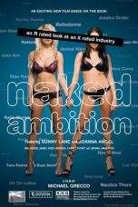 Nonton Film Naked Ambition: An R Rated Look at an X Rated Industry (2009) Terbaru Subtitle Indonesia