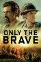 Nonton Film Only the Brave (2017) Terbaru Subtitle Indonesia