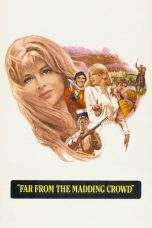 Nonton Film Far from the Madding Crowd (1967) Terbaru Subtitle Indonesia