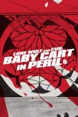 Nonton Film Lone Wolf and Cub: Baby Cart in Peril (1972) Terbaru Subtitle Indonesia