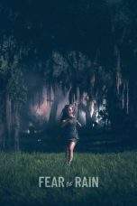 Nonton Film Fear of Rain (2021) Terbaru Subtitle Indonesia