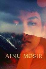 Nonton Film Ainu Mosir (2020) Terbaru Subtitle Indonesia