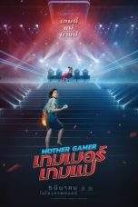 Nonton Film Mother Gamer (2020) Terbaru Subtitle Indonesia