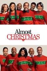 Nonton Film Almost Christmas (2016) Terbaru Subtitle Indonesia