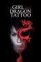 Nonton Film The Girl with the Dragon Tattoo (2009) Terbaru Subtitle Indonesia