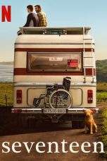 Nonton Film Seventeen (2019) Terbaru Subtitle Indonesia