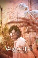 Nonton Film Vanishing Time: A Boy Who Returned (2016) Terbaru Subtitle Indonesia