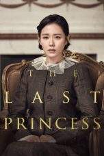 Nonton Film The Last Princess (2016) Terbaru Subtitle Indonesia