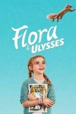 Nonton Film Flora & Ulysses (2021) Terbaru Subtitle Indonesia
