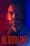 Nonton Film Bloodline (2018) Terbaru Subtitle Indonesia