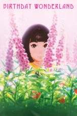 Nonton Film Birthday Wonderland (2019) Terbaru Subtitle Indonesia