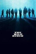 Nonton Film The Wild Bunch (1969) Terbaru Subtitle Indonesia