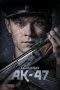 Nonton Film Kalashnikov AK 47 (2020) Terbaru Subtitle Indonesia
