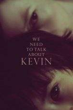 Nonton Film We Need to Talk About Kevin (2011) Terbaru Subtitle Indonesia