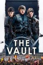 Nonton Film The Vault (2021) Terbaru Subtitle Indonesia