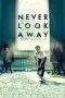 Nonton Film Never Look Away (2018) Terbaru Subtitle Indonesia