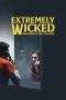 Nonton Film Extremely Wicked, Shockingly Evil and Vile (2019) Terbaru Subtitle Indonesia