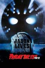 Nonton Film Friday the 13th Part VI: Jason Lives (1986) Terbaru Subtitle Indonesia