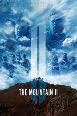 Nonton Film The Mountain II (2016) Terbaru Subtitle Indonesia