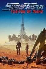 Nonton Film Starship Troopers: Traitor of Mars (2017) Terbaru Subtitle Indonesia