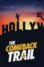 Nonton Film The Comeback Trail (2021) Terbaru Subtitle Indonesia