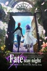 Nonton Film Fate/stay night: Heaven’s Feel III. Spring Song (2020) Terbaru Subtitle Indonesia