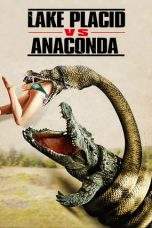 Nonton Film Lake Placid vs. Anaconda (2015) Terbaru Subtitle Indonesia