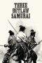 Nonton Film Three Outlaw Samurai (1964) Terbaru Subtitle Indonesia