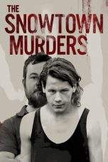 Nonton Film Snowtown (2011) Terbaru Subtitle Indonesia