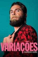Nonton Film Variacoes: Guardian Angel (2019) Terbaru Subtitle Indonesia