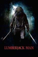 Nonton Film Lumberjack Man (2015) Terbaru Subtitle Indonesia